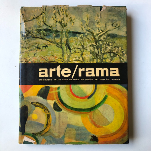 Arte/rama Enciclopedia De Las Artes Vol. Xi - El Siglo Xx