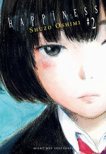 Happiness, De Shuzo Oshimi., Vol. 2. Editorial Milkyway, Tapa Blanda En Español, 2022