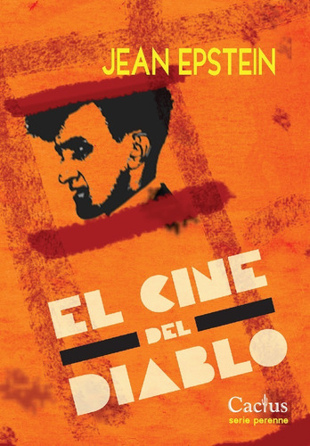 El Cine Del Diablo - Jean Epstein - Ed. Cactus