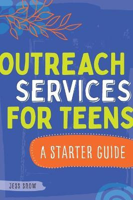 Libro Outreach Services For Teens : A Starter Guide - Jes...
