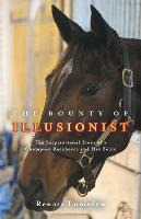 Libro The Bounty Of Illusionist : The Inspirational Story...