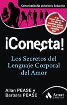 Comprar ¡ Conecta ! - Los Secretos Del Lenguaje Corporal Del Amor