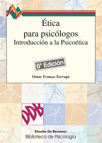 Etica Para Psicologos. Introduccion A La