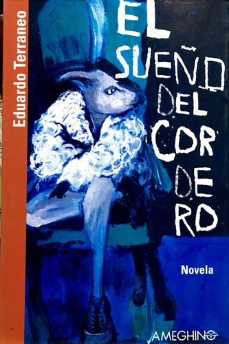 Sueño Del Cordero, El