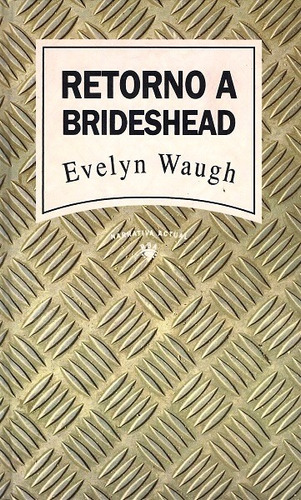 Retorno A Brideshead - Waugh