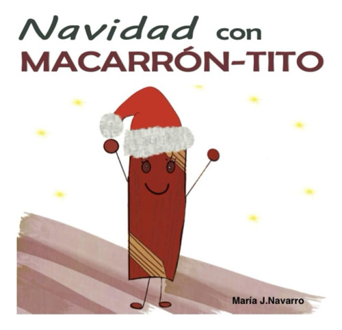 Libro: Navidad Con Macarrón-tito: Aprendiendo A Leer (spanis