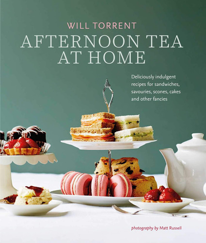 Libro: Afternoon Tea At Home: Deliciously Indulgent Recipes