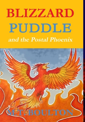 Libro Blizzard Puddle And The Postal Phoenixflame Hardbac...