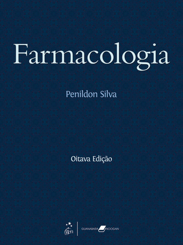 Farmacologia, de Silva. Editora Guanabara Koogan Ltda., capa mole em português, 2010