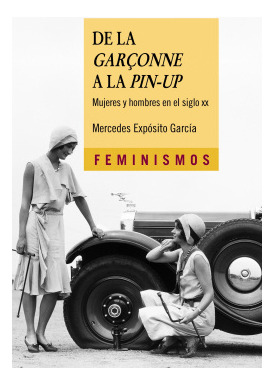 Libro De La Garçonne A La Pin-up. Mujeres Y Hombres En El S.