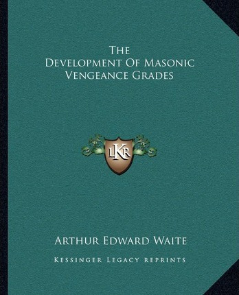 Libro The Development Of Masonic Vengeance Grades - Profe...