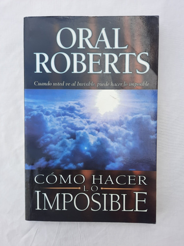 Libro Como Hacer Lo Imposible 