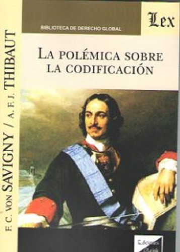 La Polémica Sobre La Codificación Savigny