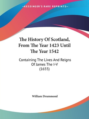 Libro The History Of Scotland, From The Year 1423 Until T...