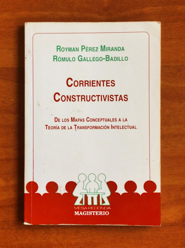 Corrientes Constructivistas / Royman Pérez - Rómulo Gallego