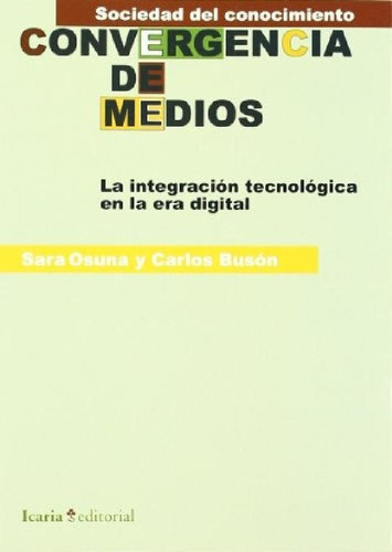 Libro - Convergencia De Medios: Con Un Ejemplar Gratuito Di