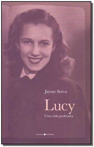 Lucy  Uma Vida Professora