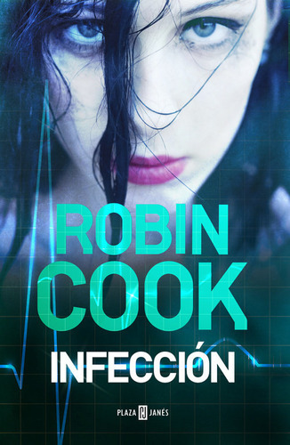 Infecciãâ³n, De Cook, Robin. Editorial Plaza & Janes, Tapa Blanda En Español