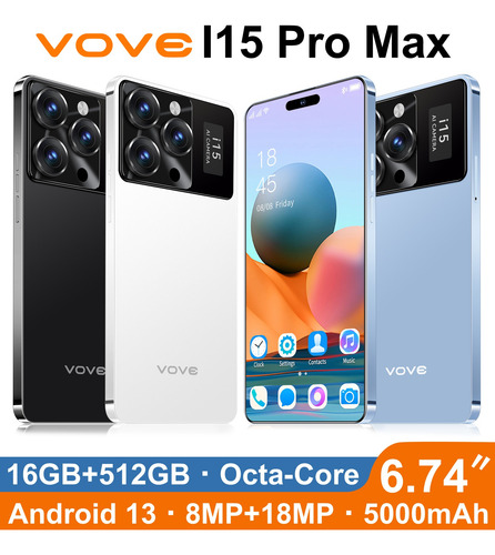 2025 Nuevo Dual Sim Smartphone Vove I 15pro Max Android Móvil Más Barato Ram16+512gb Batería 5000mah Pantalla 6.74'' Red 5g Wifi Teléfono Mejor Regalo