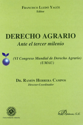 Derecho Agrario Ante El Tercer Milenio, De Lledo Yagüe, F.. Editorial Dykinson, Tapa Blanda En Español