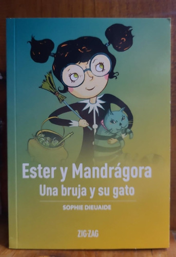 Ester Y Mandragona/ Una Bruja Y Su Gato