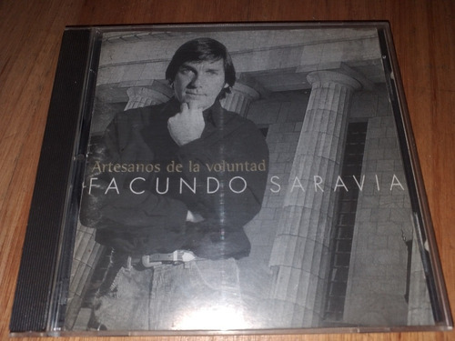 Facundo Saravia - Artesanos De La Voluntad 