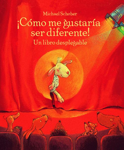 Libro Cómo Me Gustaría Ser Diferente!