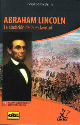 Libro Abrahan Lincoln La Abolición De La Esclavitud De Franc