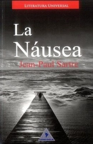 La Náusea / Sartre / Comcosur