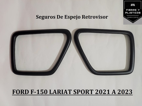 Seguros De Espejo En Fibra De Vidrio Ford F-150 Lariat Sport