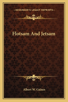Libro Flotsam And Jetsam - Gaines, Albert W.