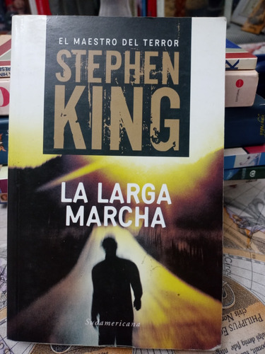 La Larga Marcha. Stephen King