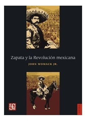 Imagen 1 de 1 de Zapata Y La Revolucion Mexicana (coleccion Historia)