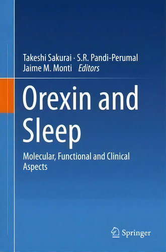 Orexin And Sleep, De Takeshi Sakurai. Editorial Springer International Publishing Ag, Tapa Dura En Inglés