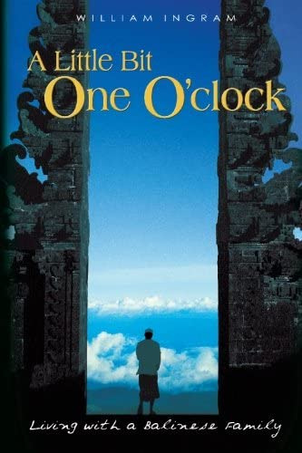 Libro: A Little Bit One Oøclock: Living With A Balinese