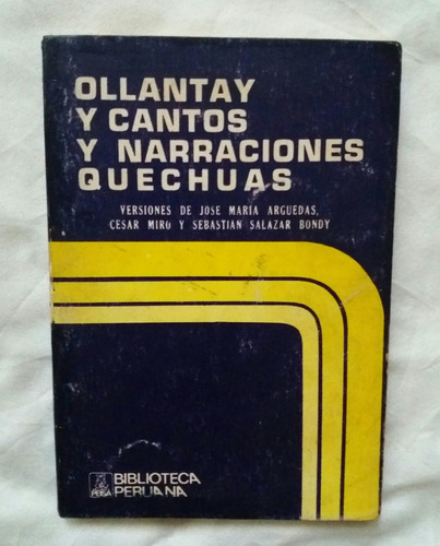 Ollantay Y Cantos Y Narraciones Quechuas 1974