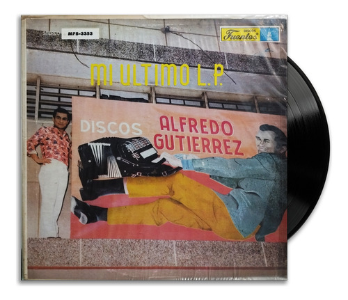 Alfredo Gutierrez - Mi Ultimo Lp - Lp Vinilo