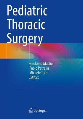 Libro Pediatric Thoracic Surgery - Girolamo Mattioli