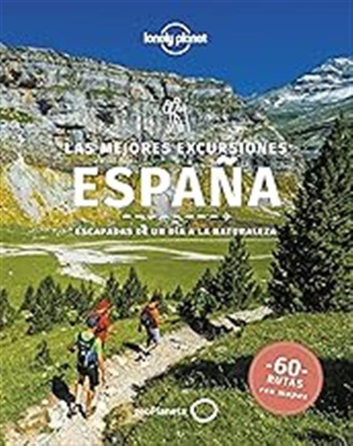 Las Mejores Excursiones España: Escapadas De Un Día A La Nat