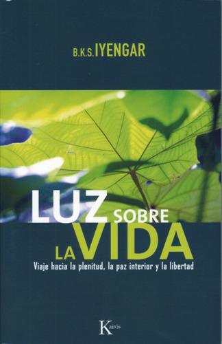 Luz Sobre La Vida - Iyengar,b.k.s.