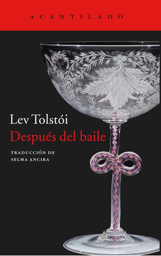 Después Del Baile - León Tolstói