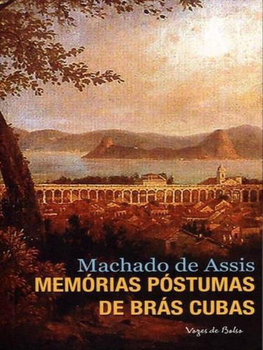 Memórias Póstumas De Brás Cubas, De Assis, Machado De. Editora Vozes De Bolso, Capa Mole, Edição 1ª Edição - 2017 Em Português