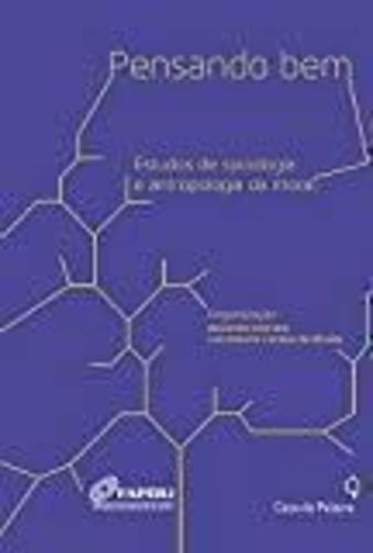 Pensando Bem: Estudos De Sociologia E Antropologia Da Moral