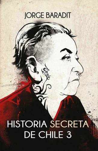 Historia Secreta De Chile 3