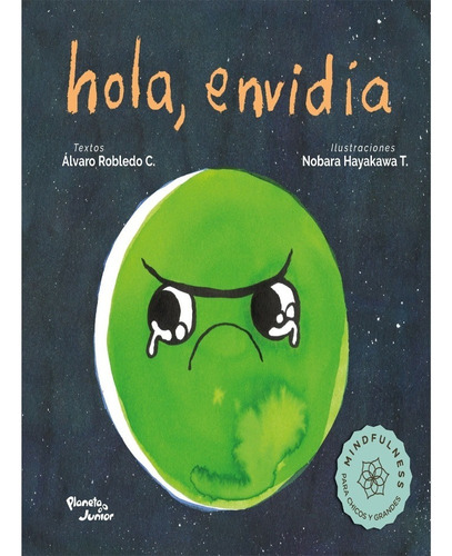 Libro Fisico Hola, Envidia. Álvaro Robledo | Nobara Hayakawa