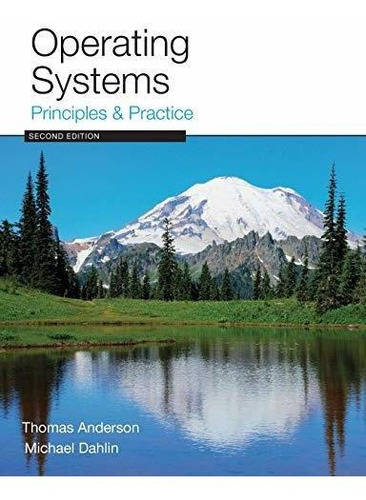 Book : Operating Systems Principles And Practice - Anderson