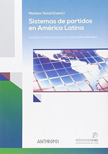 Sistemas De Partidos En America Latina - Anthropos - #w
