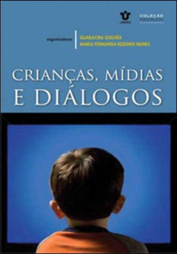 Crianças, Midias E Dialogos, De Gouvea, Guaracira. Editora Rovelle, Capa Mole Em Português