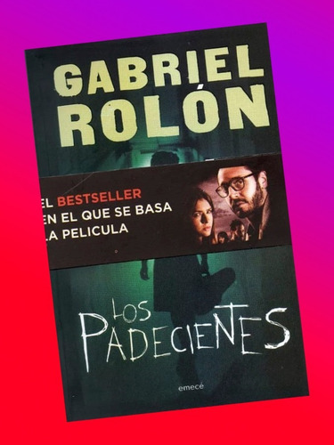 Los Padecientes Gabriel Rolon