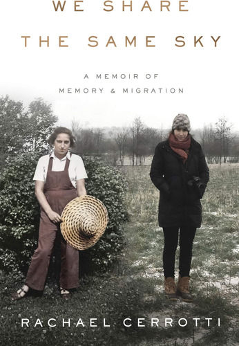 Libro:  We Share The Same Sky: A Memoir Of Memory &